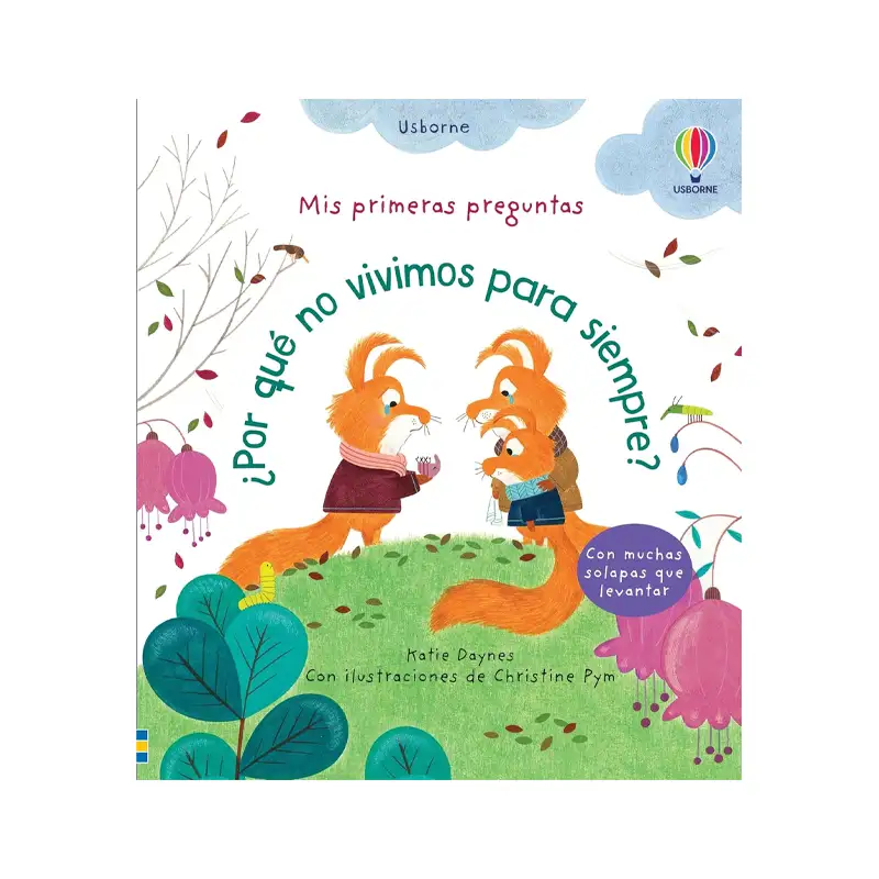 Libro Mis Primeras Preguntas ¿Por Qué No Vivimos Para Siempre?